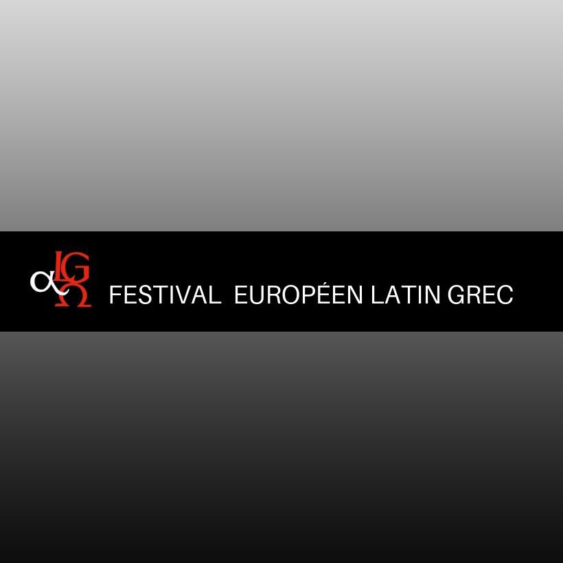 FESTIVAL EUROPÉEN LATIN GREC